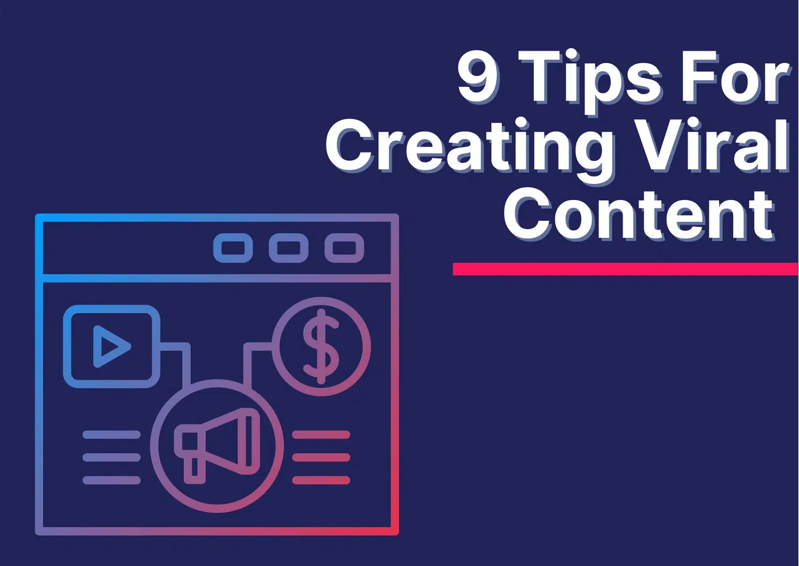 creating viral content