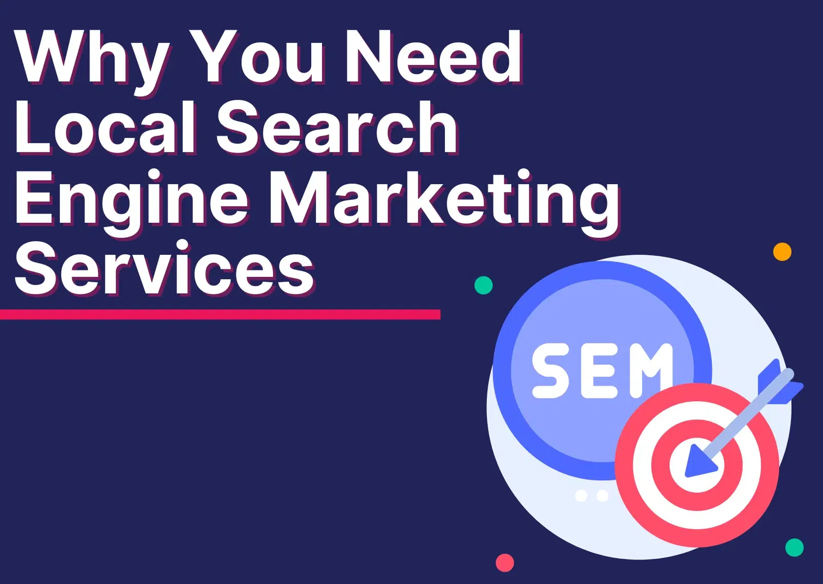 Local Search Engine Marketing Services