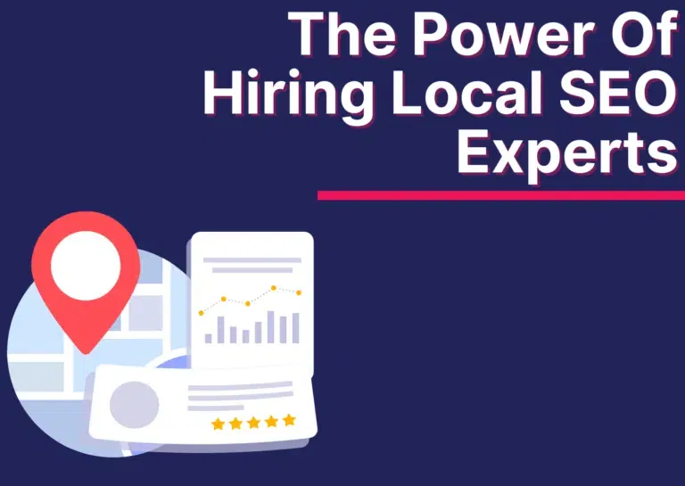 The Power Of Hiring Local SEO Experts